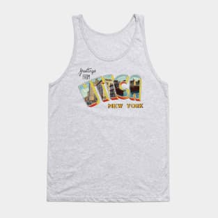 Greetings from Utica New York Tank Top